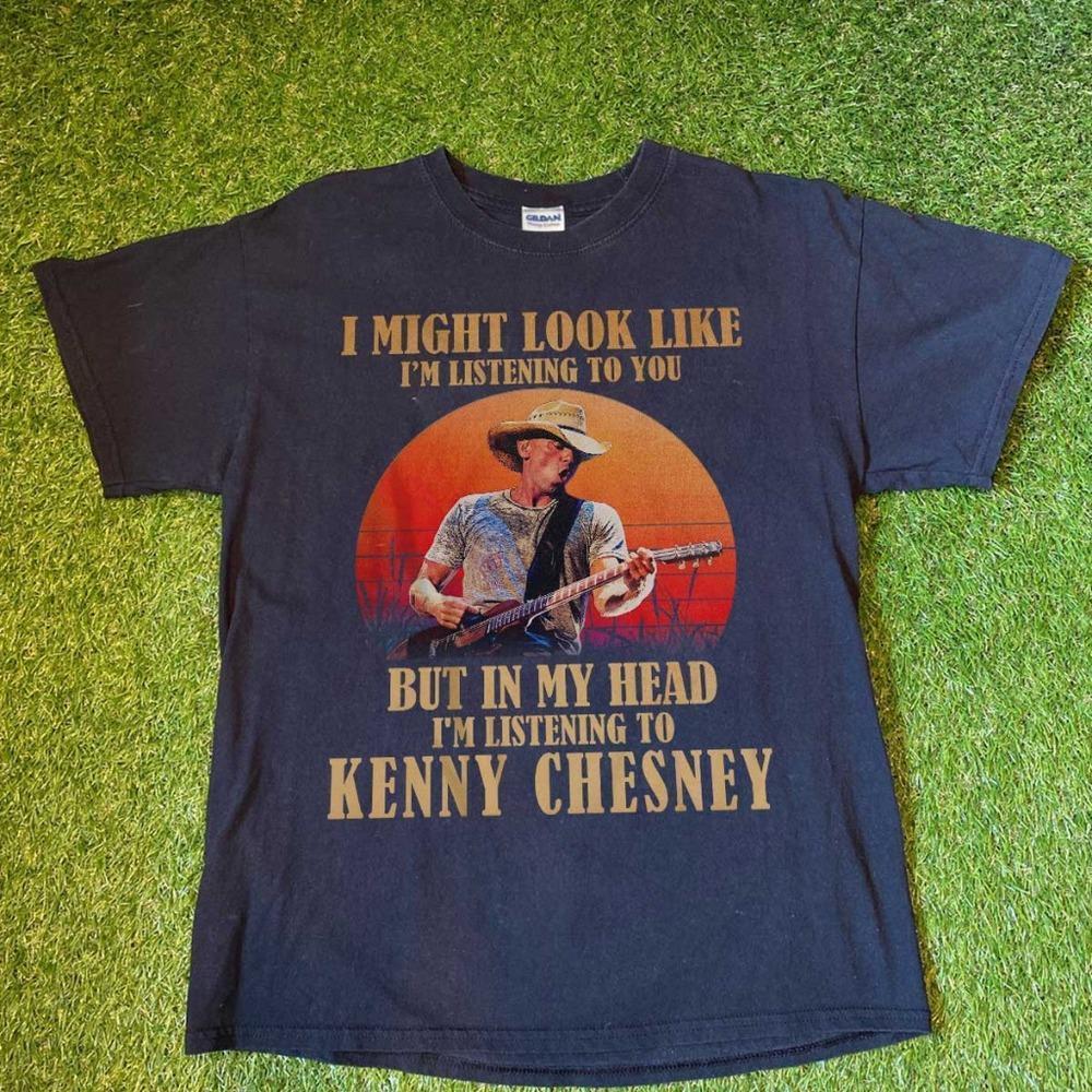 I Might Look Like I_M Listening To You Kenny Chesney T-Shirt